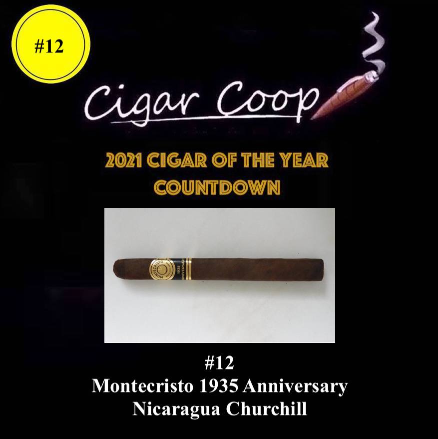 2021 Cigar of the Year Countdown (Coop’s List): #12 – Montecristo 1935 Anniversary Nicaragua Churchill by Altadis USA