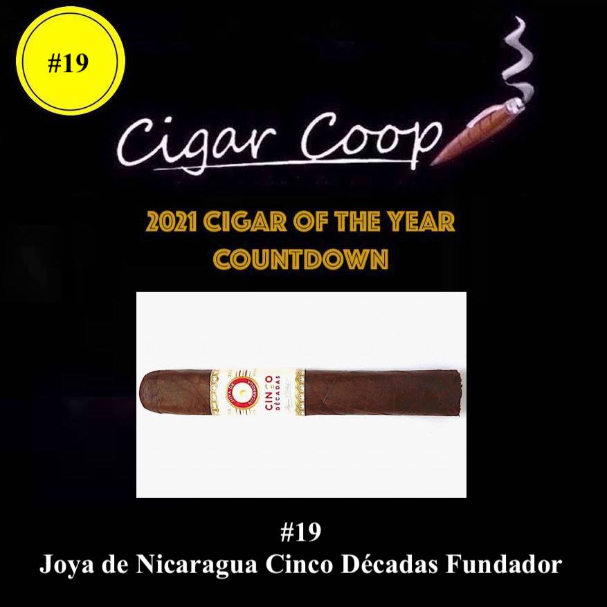 2021 Cigar of the Year Countdown: #19: Joya de Nicaragua Cinco Décadas Fundador