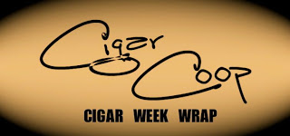 Cigar Week Wrap: Volume 2, Number 7 (3/2/13)