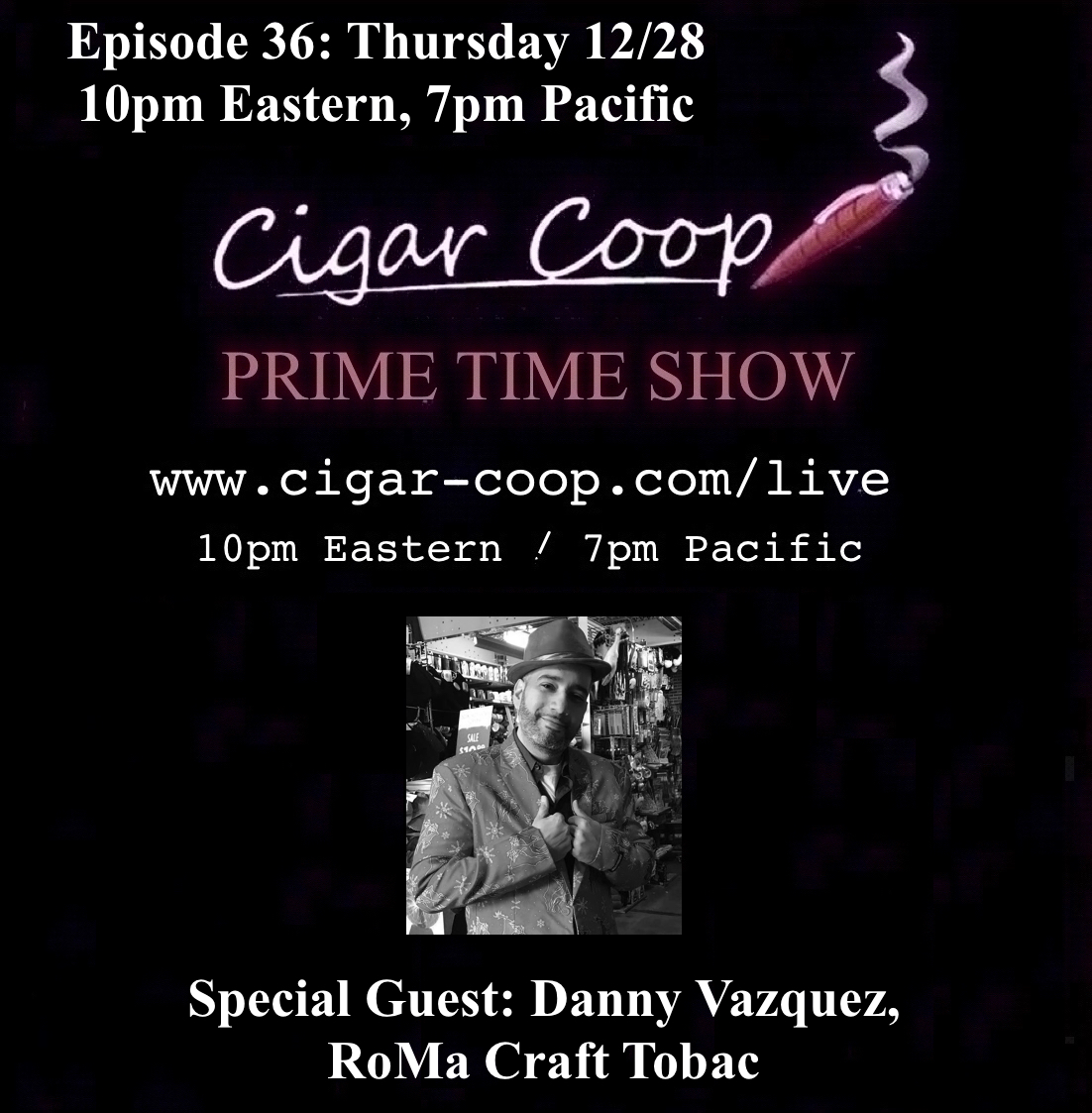 Prime Time 36 Danny Vazquez