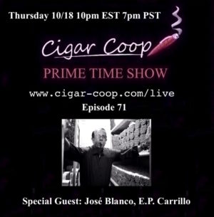 Announcement: Prime Time Episode 71 – Jose Blanco, E.P. Carrillo 10/11 10pm EST 9pm CST