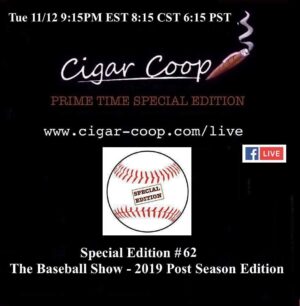 Announcement: Prime Time Special Edition 62 – The Baseball Show 2019 Postseason Edition