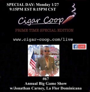 Prime Time Special Edition #67 The Big Game Show 2020 with Jonathan Carney of La Flor Dominicana