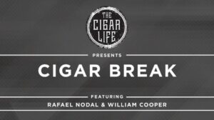 The Blog: Will Cooper on Tabacalera USA’s Cigar Break with Rafael Nodal