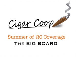 The Blog: Summer of ’20 “The Big Board” (9/3/20) – 3 Weeks of Summer to Go