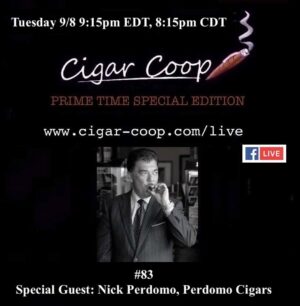 Announcement: Prime Time Special Edition 83 – Nick Perdomo, Perdomo Cigars