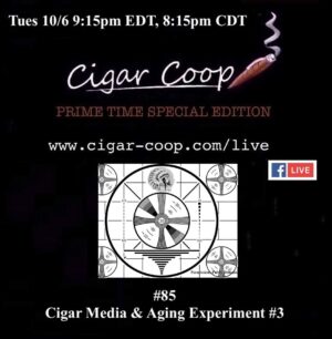Announcement: Prime Time Special Edition 85 – Cigar Media & Aging Experiment #3
