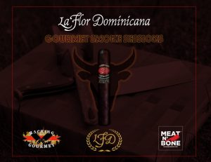 The Blog: La Flor Dominicana Teams With Hacking Gourmet for Gourmet Smoke Session Series