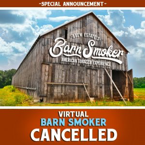Cigar News: Drew Estate Cancels 2020 Virtual Barn Smoker Event