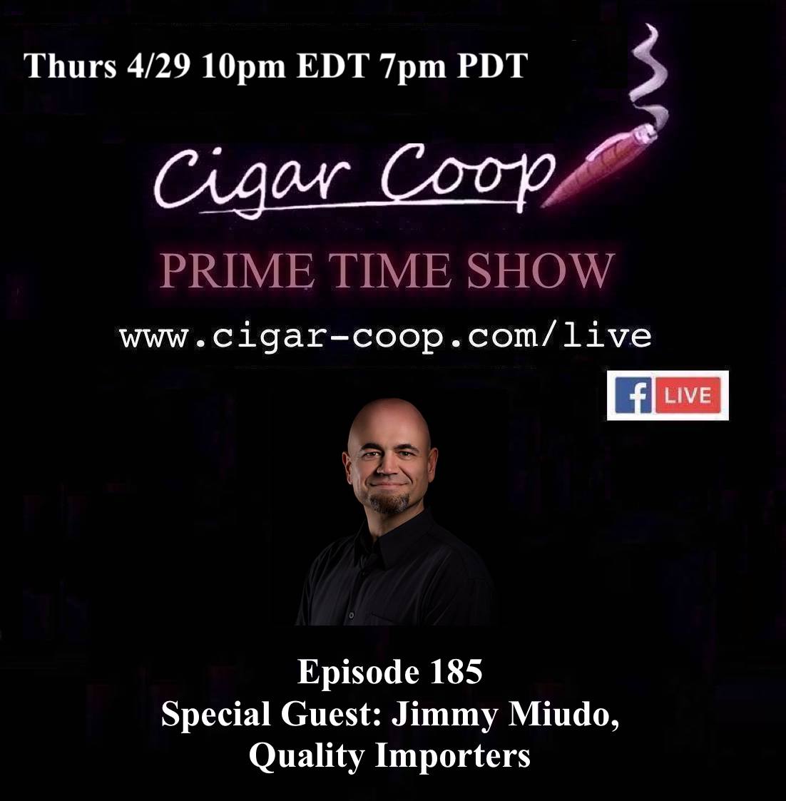 Announcement: Prime Time Episode 185 – Jimmy Miudo, Quality Importers