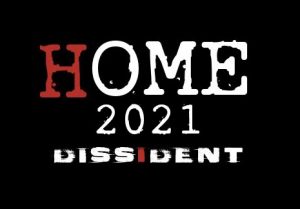 Cigar News: Dissident Home 2021 Heads for Release