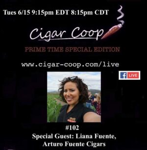 Announcement: Prime Time Special Edition 102 – Liana Fuente, Arturo Fuente Cigars