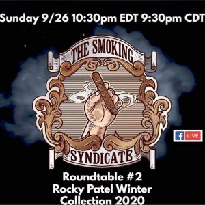 Announcement: The Smoking Syndicate Roundtable #2 – Rocky Patel Winter Collection 2020