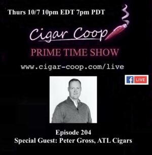 Announcement: Prime Time Episode 204 – Peter Gross, ATL Cigars