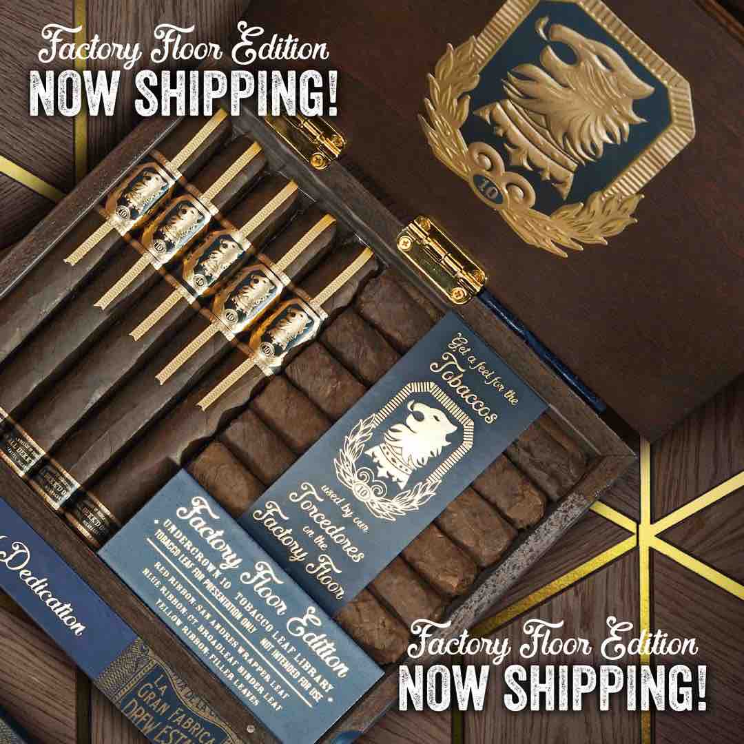 Cigar News: Drew Estate Ships Undercrown 10 Factory Floor Edition