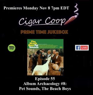 Announcement: Prime Time Jukebox Episode 55 – Album Archaeology #8: Pet Sounds, The Beach Boys