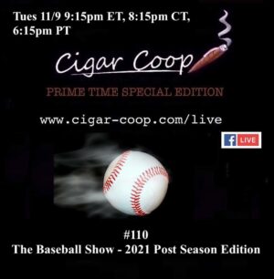 Announcement: Prime Time Special Edition 110 – The Baseball Show: 2021 Post Season Edition