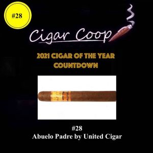2021 Cigar of the Year Countdown (Coop’s List): #28 – Abuelo Padre by United Cigar
