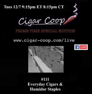 Announcement: Prime Time Special Edition 111 – Everyday Cigars & Humidor Staples