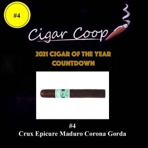 2021 Cigar of the Year Countdown (Coop’s List): #4: Crux Epicure Maduro Corona Gorda