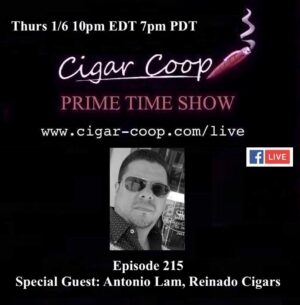 Announcement: Prime Time Episode 215 – Antonio Lam, Reinado Cigars