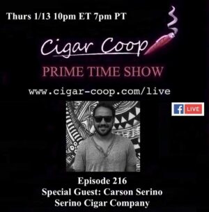 Prime Time Episode 216: Carson Serino, Serino Cigar Company