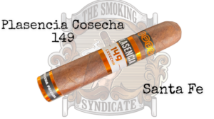The Smoking Syndicate – Plasencia Cosecha 149 Santa Fe