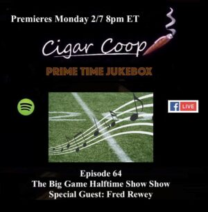 Announcement: Prime Time Jukebox Episode 64 – The Big Game Halftime Show Show with Fred Rewey