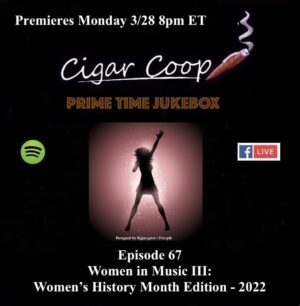 Announcement: Prime Time Jukebox Episode 67 – Women in Music III: 2022 Women’s History Month Edition