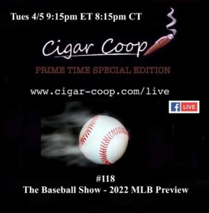 Announcement: Prime Time Special Edition 118: The Baseball Show – 2022 MLB Preview