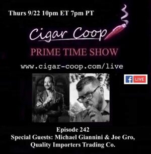 Announcement: Prime Time Episode 242 – Michael Giannini & Joe Gro, Quality Importers Trading Co.
