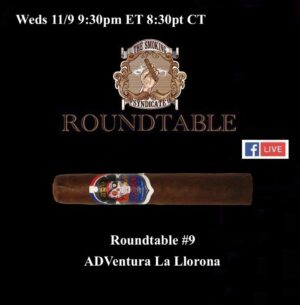 The Smoking Syndicate – Roundtable 9 – ADVentura La Llorona