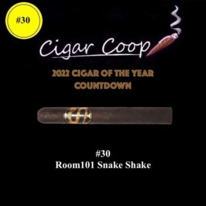 2022 Cigar of the Year Countdown (Coop’s List): #30: Room101 Snake Shake