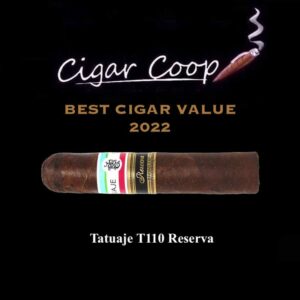 2022 Year in Review: Best Cigar Value – Tatuaje T110 Reserva