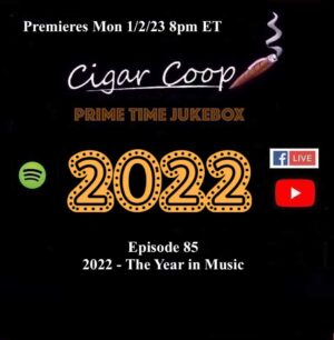 Announcement: Prime Time Jukebox Episode 85: 2022 – The Year in Music