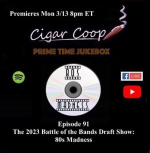 Announcement: Prime Time Jukebox Episode 91: The 2023 Battle of the Bands Draft Show – 80s Madness