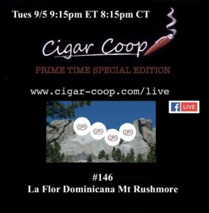 Announcement: Prime Time Special Edition 146: La Flor Domincana Mt Rushmore