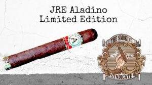 The Smoking Syndicate:  JRE Aladino Limited Edition