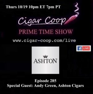 Announcement: Prime Time Episode 285: Andy Green, Ashton Cigars