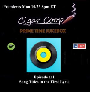 Announcement: Prime Time Jukebox Episode 111: Song Titles in the First Lyric