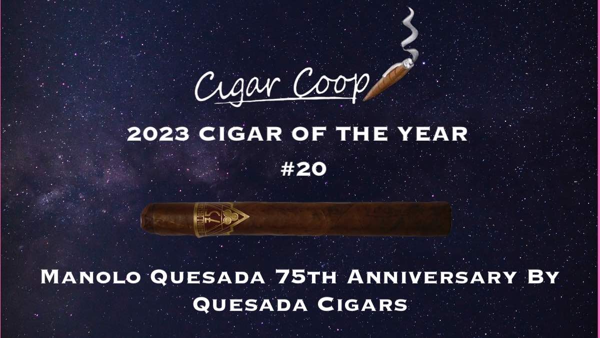#20 2023 Cigar of the Year