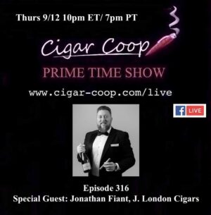 Announcement: Prime Time Episode 316: Jonathan Fiant, J. London Cigars