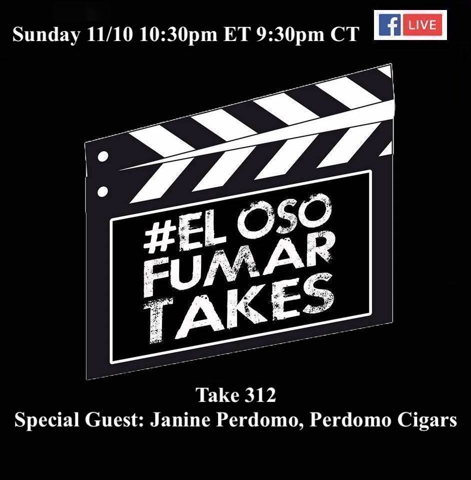 Announcement: El Oso Fumar Takes Take 312: Janine Perdomo, Perdomo Cigars