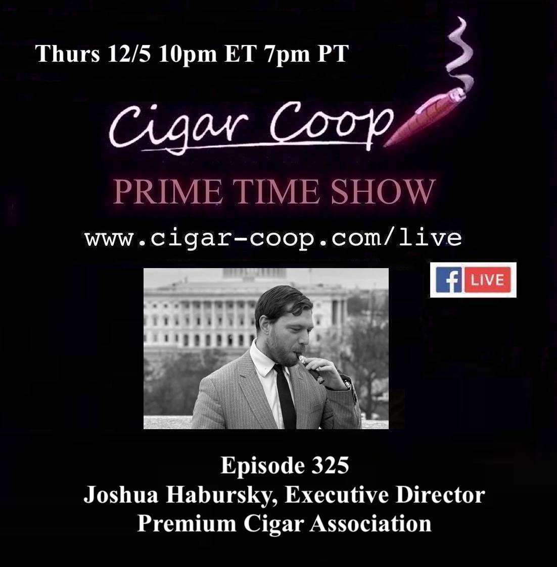 Announcement: Prime Time Episode 325: Joshua Habursky, Executive Director – Premium Cigar Association