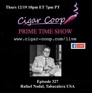 Announcement: Prime Time Episode 327: Rafael Nodal, Tabacalera USA