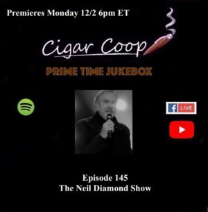 Announcement: Prime Time Jukebox Episode 145: The Neil Diamond Show