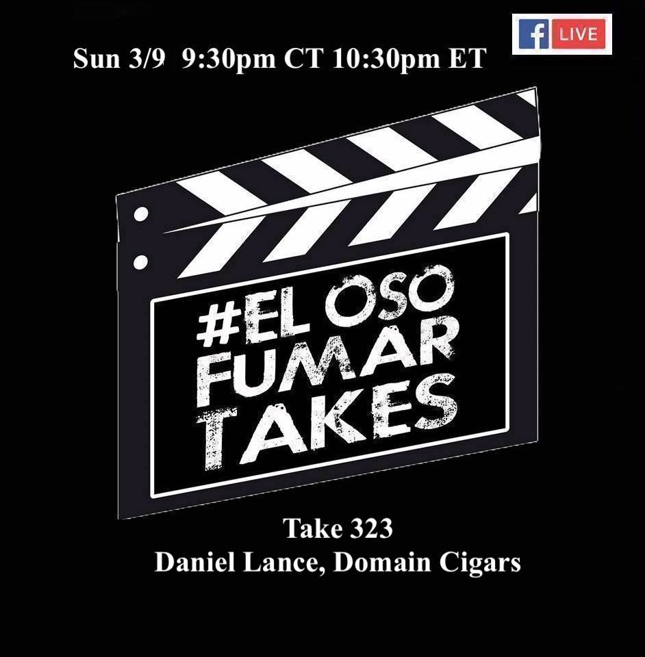 El Oso Fumar Takes Take 323: Daniel Lance, Domain Cigars